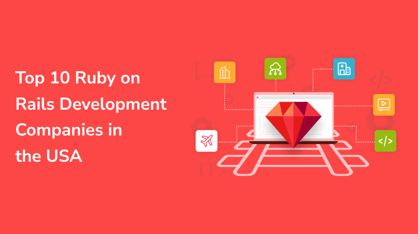 Top Ruby on Rails Development Companies in USA