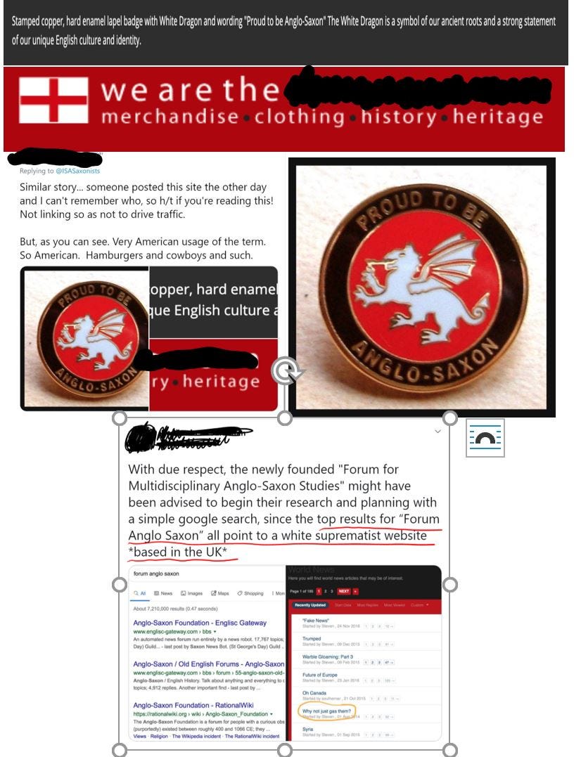 Screenshots of English nationalist paraphernalia & a white supremacist website. One button says “Proud to be Anglo-Saxon.”