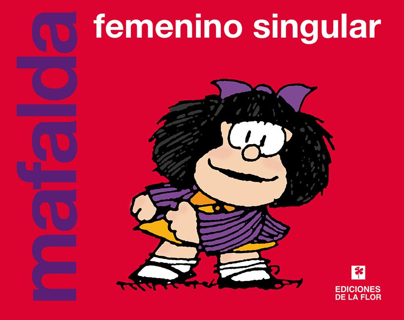 Mafalda Femenino Singular / reseña por Leandro Forti
