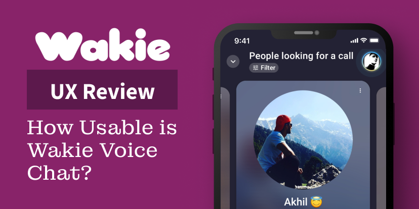 Samy Vahdat | Barno Studio : How Usable is Wakie Voice Chat? : a Usability Test and Evaluation of Its Ux/ui Design