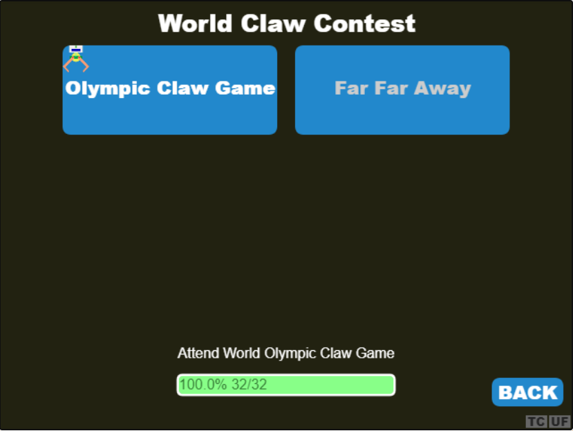 The game options for World Claw Contest. There are Olympic Claw Game and Far Far Away, right now.