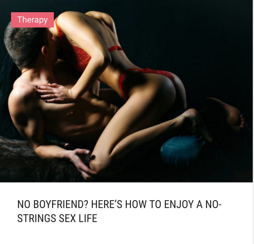 No Boyfriend? Here's How To Enjoy A No-Strings Sex Life