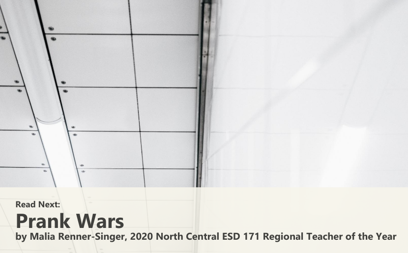 Read Next: Prank Wars by Malia Renner-Singer, 2020 North Central ESD 171 Regional Teacher of the Year