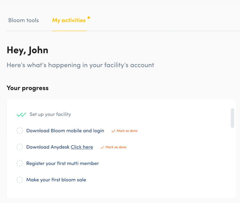 An onboarding home page for John with a checklist. The items include “set up your facility”, “download Bloom mobile and login”, etc