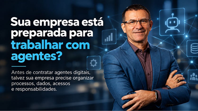 Sua empresa está preparada para trabalhar com agentes?