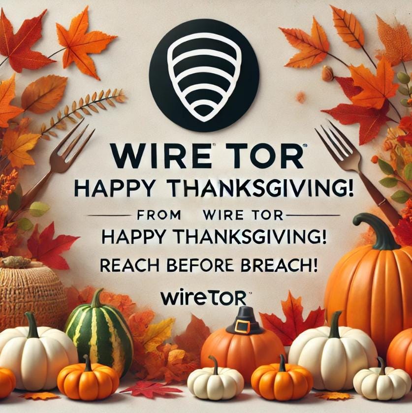 #HappyThanksgiving from Wire Tor!