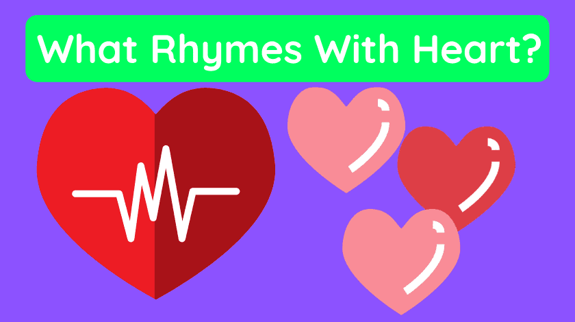 What Rhymes With Heart?