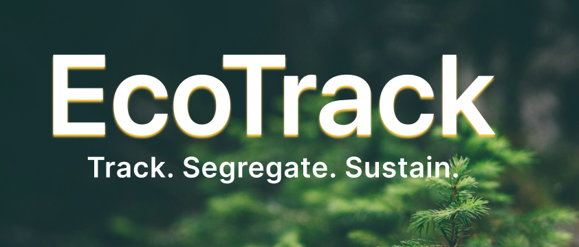 From Garbage Heaps to Smart Tracking: How EcoTrack Was Born