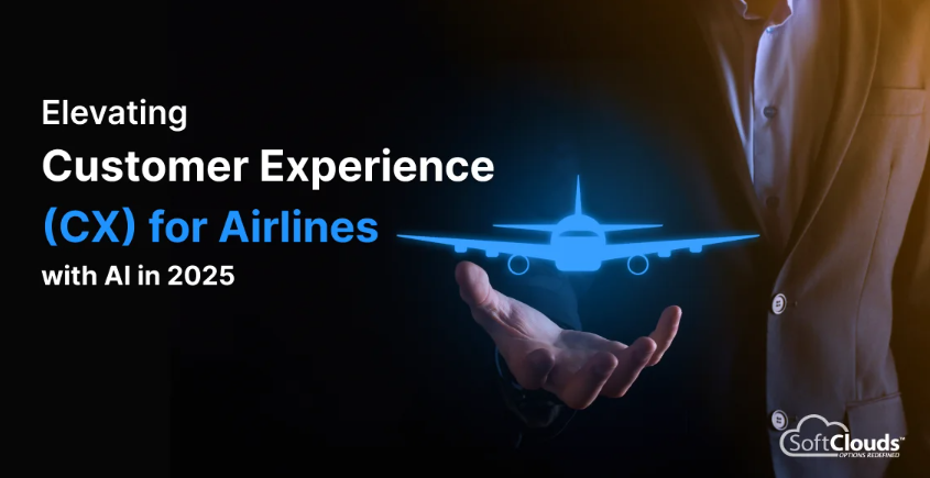 Elevating Customer Experience (CX) for Airlines with AI in 2025
