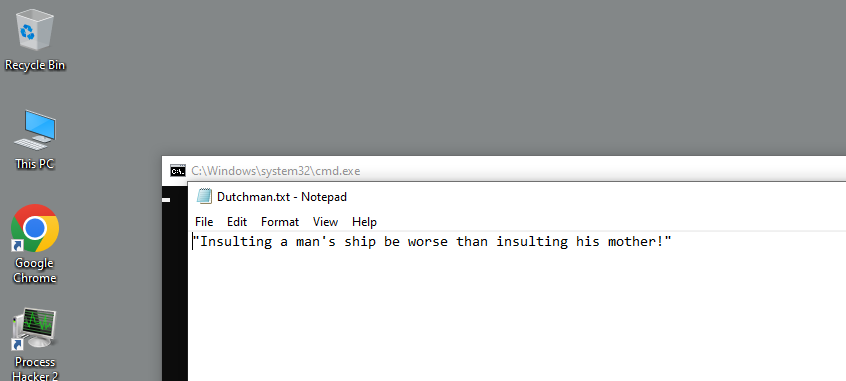 Screenshot of notepad displaying the message “Insulting a man’s ship be worse than insulting his mother!”