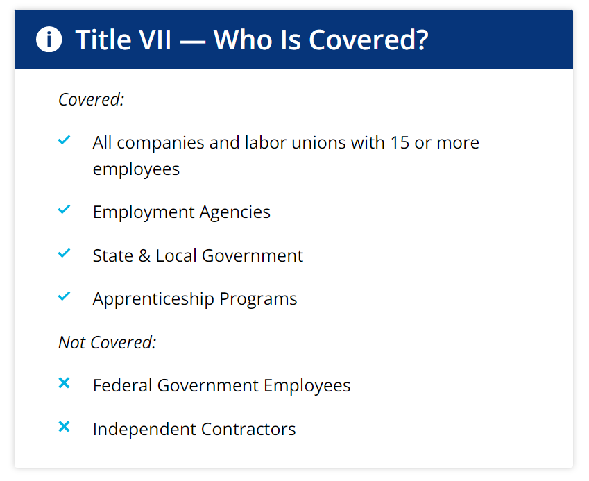 An image of a bulleted list from Justia.com showing who is and is not covered by Title VII. Federal employees are NOT covered.