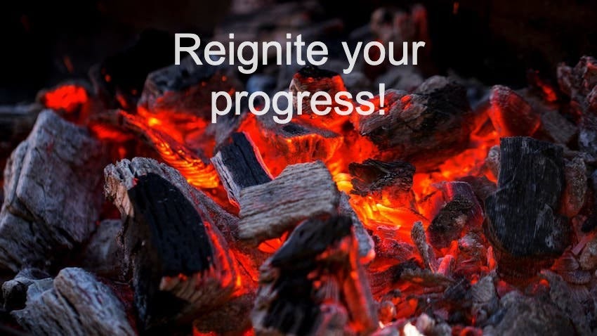 How to reignite progress when your productivity has stalled!