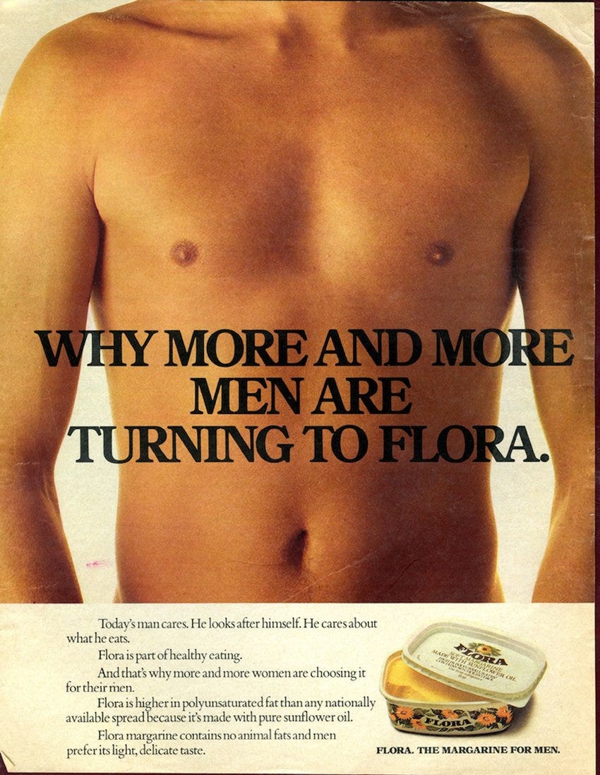 1978 advert for Flora showing a man’s torso with the caption “why more and more men are turning to Flora”.