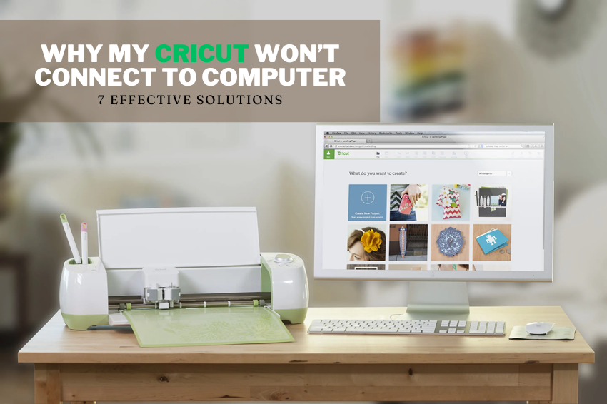 cricut won’t connect to computer