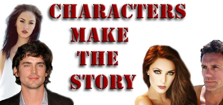 Characters Make the Story by A.C. Cargill