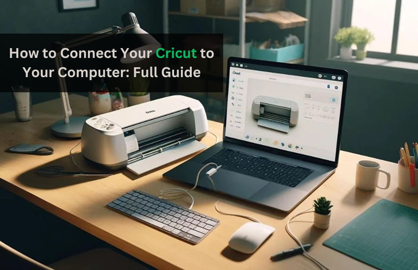 how to connect your cricut to your computer