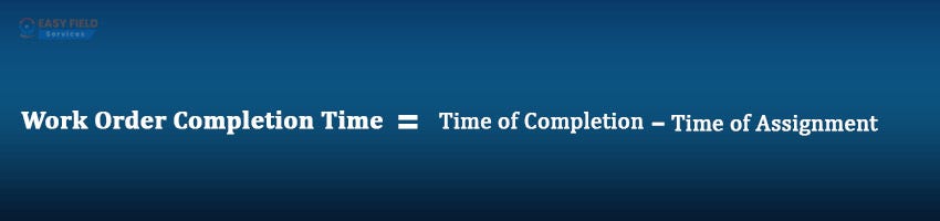 Work Order Completion Time Formula