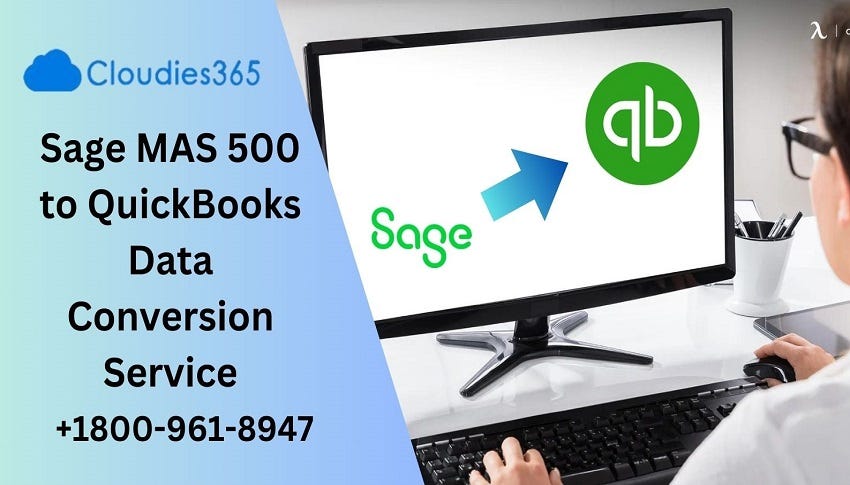 Sage MAS 500 to QuickBooks Data Conversion