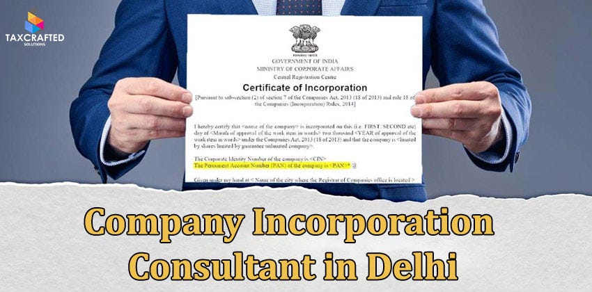 Company Incorporation Consultant in Delhi