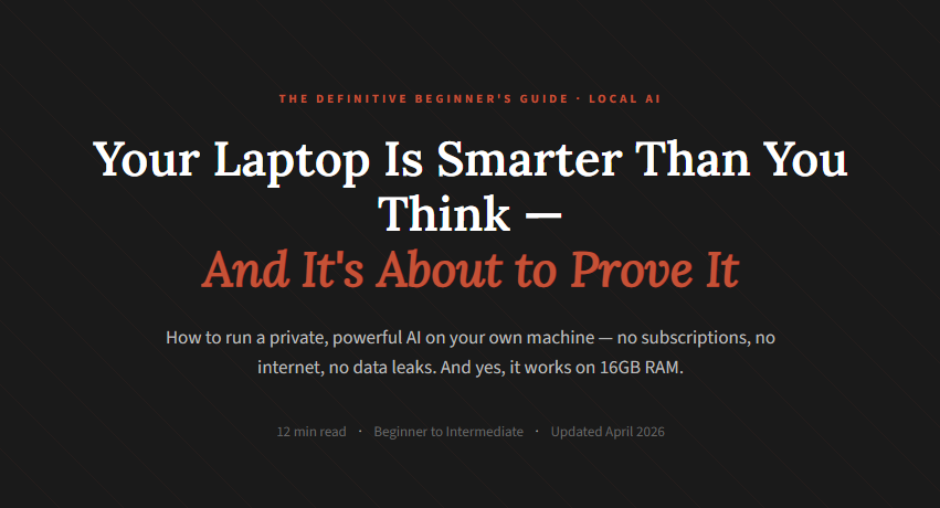 Your Laptop Is Smarter Thank You Think — And It’s About to Prove It