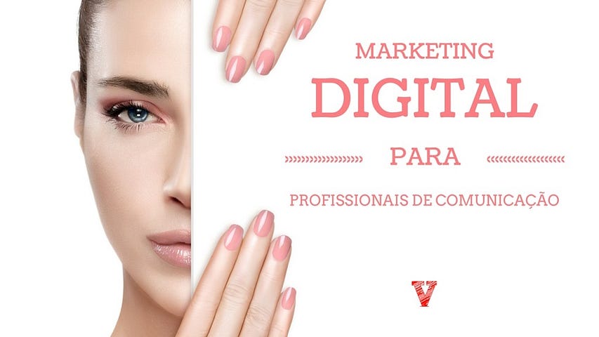 Marketing Digital para Profissionais de Comunicação