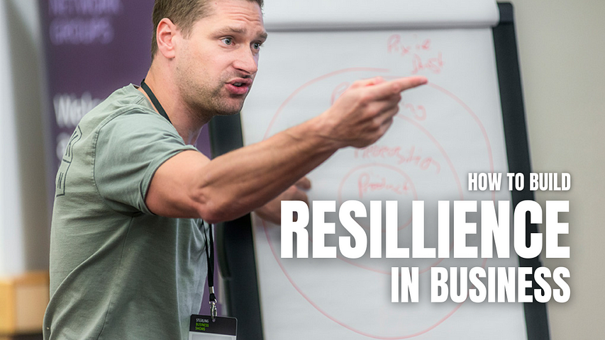 How to Build Resilience in Business