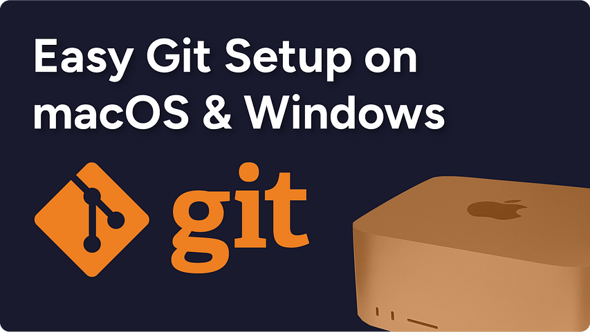 A bold and straightforward graphic with a deep blue background featuring the text ‘Easy Git Setup on macOS & Windows’ in large white and orange font. The Git logo is prominently displayed to the left of the text, and there is a stylized illustration of an Apple Mac Mini in a warm brown hue to the right, symbolizing the macOS platform.