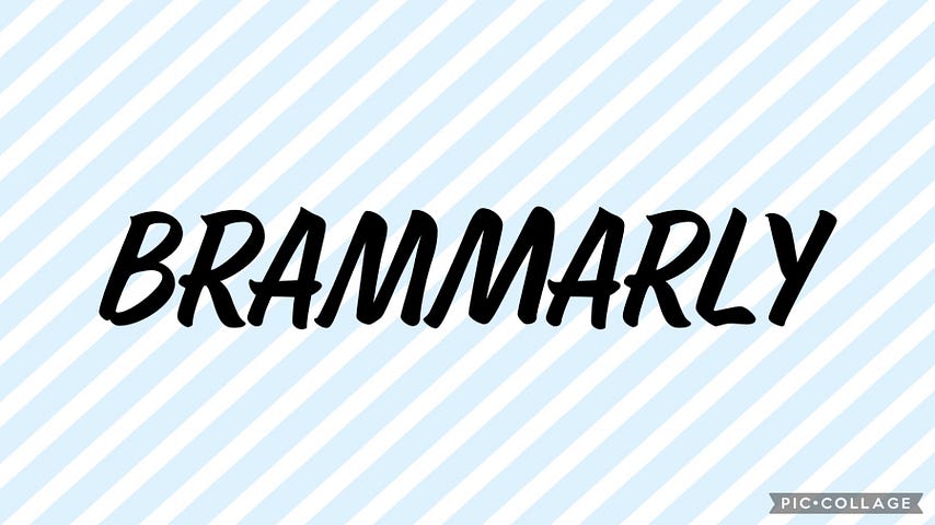 A striped background in blue and white with the word, “Brammarly”