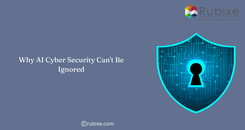 Why AI Cyber Security Solutions Are Becoming Essential for Modern Businesses