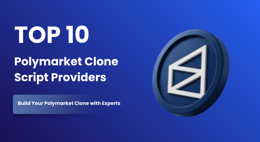10 Best Polymarket Clone Script Providers 2026