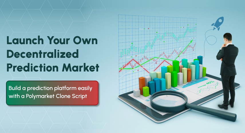 How to Launch a Prediction Market with a Polymarket Clone Script?