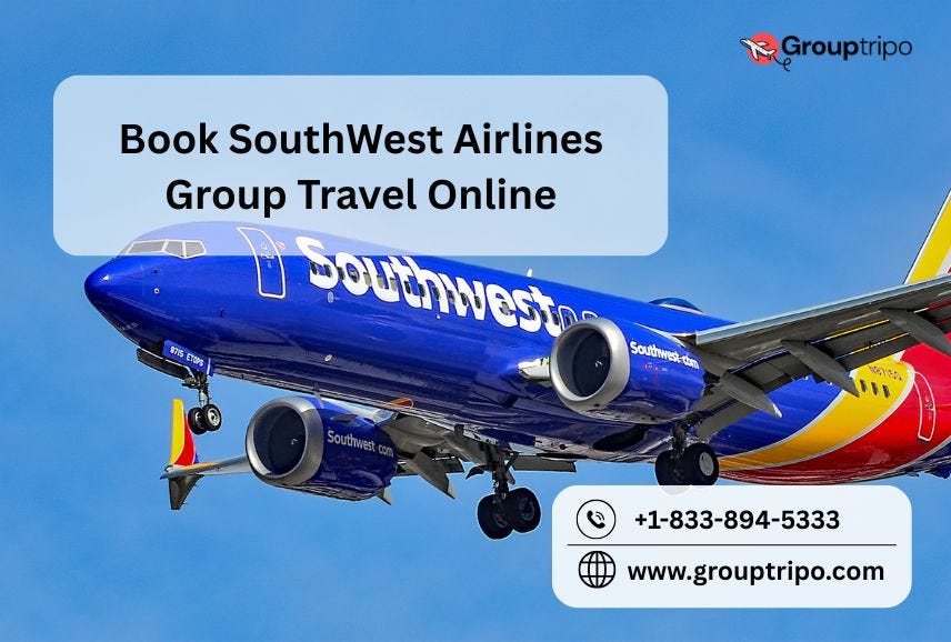 How to Book SouthWest Airlines Group Travel Online-