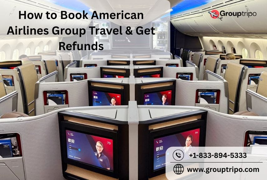 How to Book American Airlines Group Travel & Get Refunds