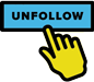 A Unfollow icon which is a yellow hand cursor pressing a rectangle that says UNFOLLOW.