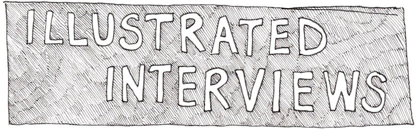 Illustrated Interviews