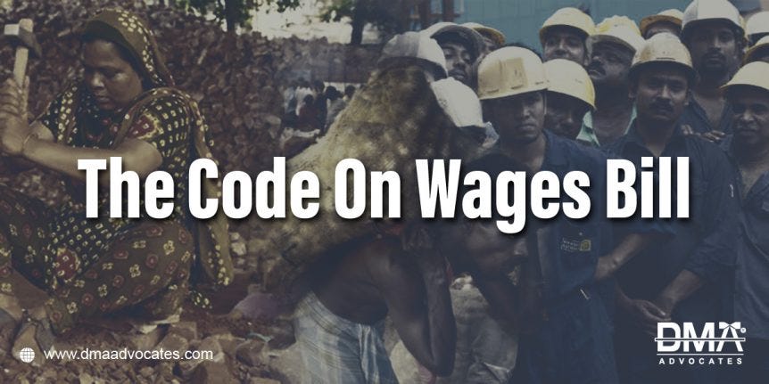 The Code On Wages Bill, 2019 | DMA Advocates
