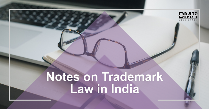 Notes on Trademark Law in India