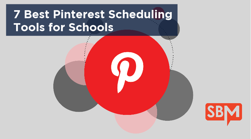 7 Best Pinterest Scheduling Tools for Schools - Blog Media Image