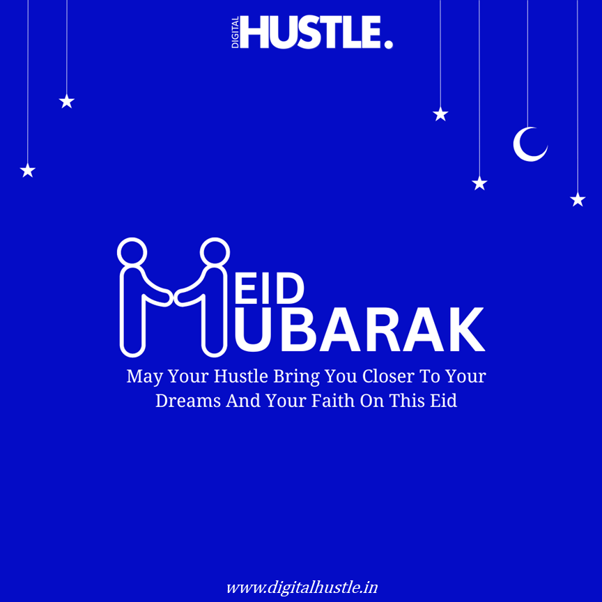 Eid Mubarak | Best Digital Marketing Agency in Delhi | Digital Hustle