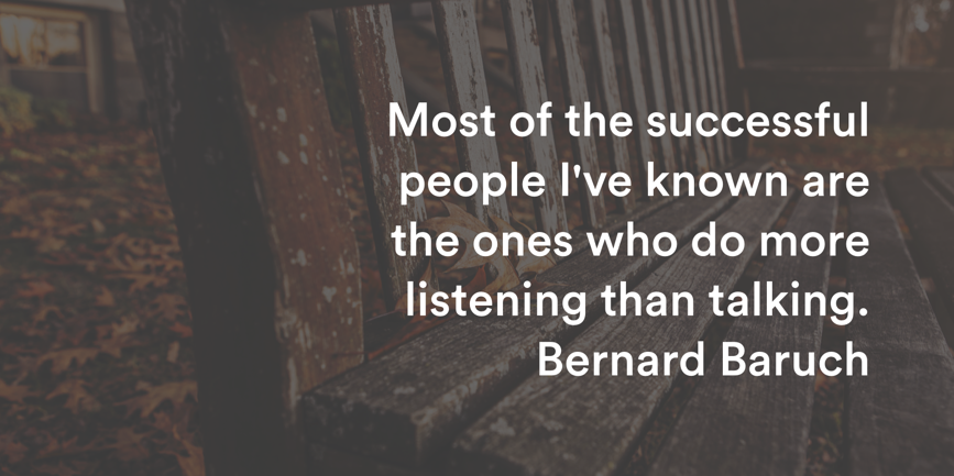 listening quote from bernard baruch