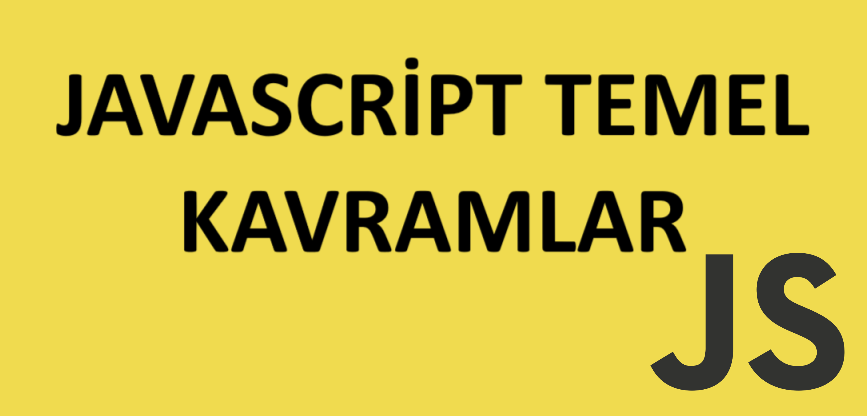 JavaScript: Temel kavramlar
