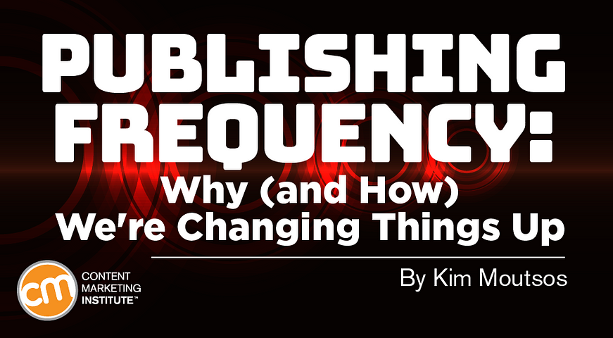 cmi-publishing-frequency