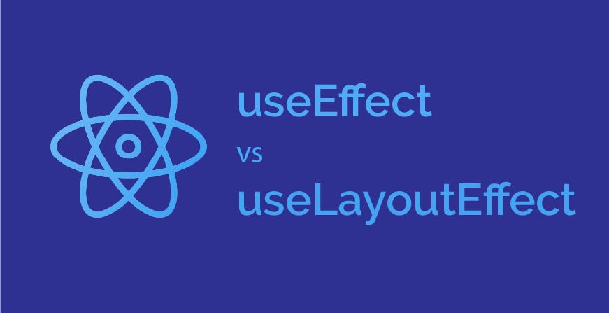 Use effect vs useLayout effect