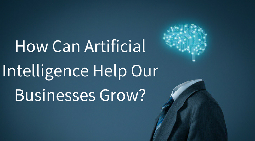 how can ai help our businesses grow and make more money