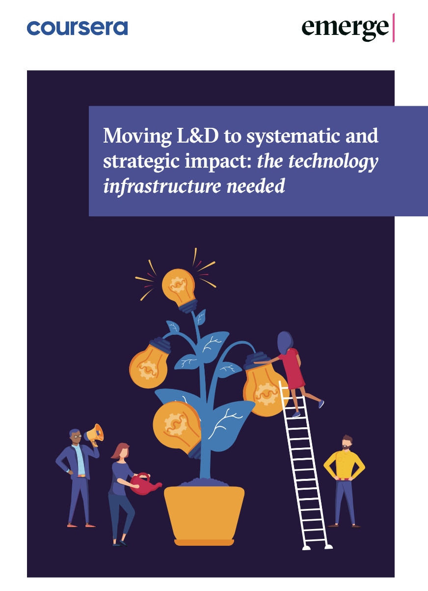Moving L&D to systematic and strategic impact: the technology infrastructure needed
