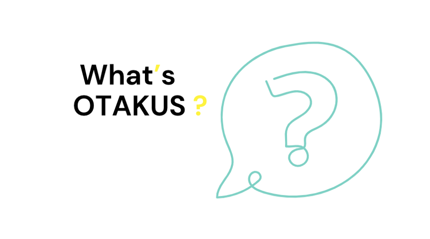 what is otaku?