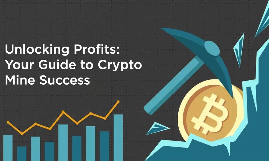Unlocking Profits: Your Guide to Crypto Mine Success