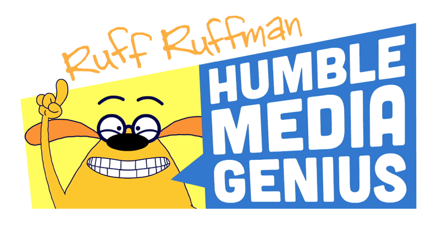 Colorful cartoon dog, Ruff Ruffman, Humble Media Genius.