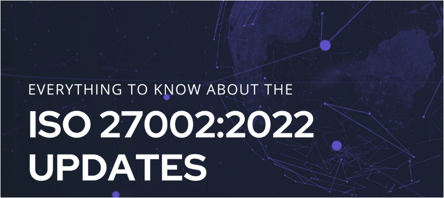 What’s New in ISO 27002:2022?