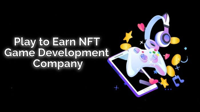 Top 15 Play to Earn NFT Game Development Companies In USA